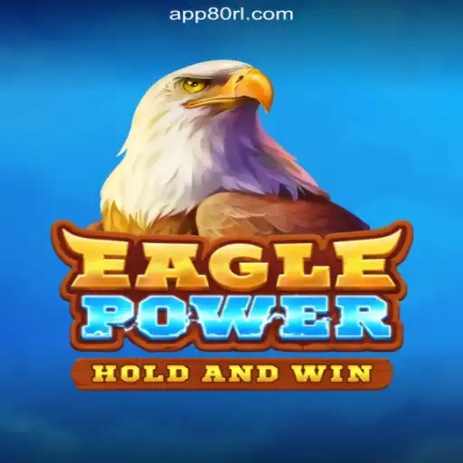 EaglePower: Soaring High on the 80RL.com Platform-Online Slots Brasil #1