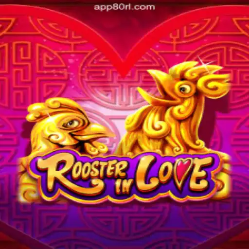 Discover the Excitement of RoosterInLove on 80RL.com Platform-Online Slots Brasil #1